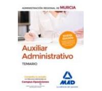 Auxiliar Administrativo De La Administración Regional De Murcia. Temario