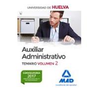 Auxiliar Administrativo De La Universidad De Huelva. Temario (vol. 2)