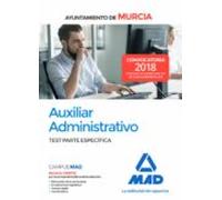Auxiliar Administrativo del Ayuntamiento de Murcia. Test Parte Específica
