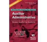 Auxiliar Administrativo: Tecnico Auxiliar No Sanitario. Parte Especifi