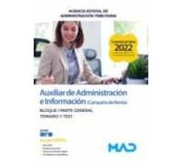 Auxiliar De Administración E Información (Campaña De Renta) De La Agencia Estatal De Administración Tributaria. Bloque I Parte General Temario Y Test