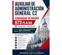 Auxiliar de Administración General C2 - Comunidad de Madrid: 673 plazas - Orden 1628/2026 - Manual completo con temario desarrollado, esquemas, test, ofimática Microsoft 365 y simulacros