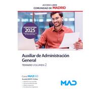 Auxiliar de Administración General de la Comunidad de Madrid (Acceso Libre). Temario volumen 2
