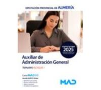 Auxiliar de Administración General de la Diputación de Almería. Temario Bloque I
