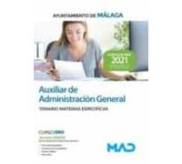 Auxiliar De Administración General Del Ayuntamiento De Málaga. Temario De Materias Específicas