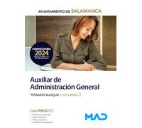 Auxiliar de Administración General del Ayuntamiento de Salamanca. Temario Bloque I volumen 2