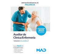 Auxiliar de Clínica/Enfermería de la Diputación Provincial de Palencia. Temario volumen 2