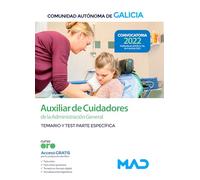 Auxiliar de Cuidadores de la Administración General de la Comunidad Autónoma de Galicia. Temario y test parte específica