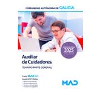 Auxiliar De Cuidadores. Temario Parte General Comunidad Autónoma De Ga