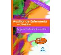 Auxiliar de enfermería en geriatría. Temario de formación profesional ocupacional