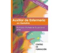 Auxiliar de Enfermería en Geriatría. Temario de formación profesional ocupacional