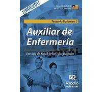 Auxiliar de Enfermería. Servicio de Salud de las Islas Baleares. Temario. Volumen 2 (SIN COLECCION)