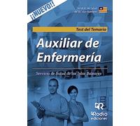 Auxiliar de Enfermería. Servicio de Salud de las Islas Baleares. Test del Temario (SIN COLECCION)
