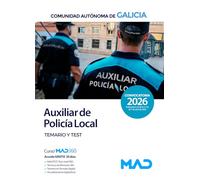Auxiliar de la Policía Local de la Comunidad Autónoma de Galicia. Temario y test