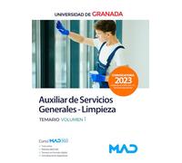 Auxiliar de Servicios Generales - Limpieza de la Universidad de Granada. Temario volumen 1