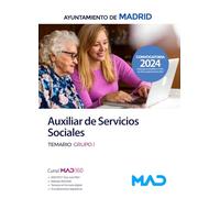 Auxiliar de Servicios Sociales del Ayuntamiento de Madrid. Temario Grupo I