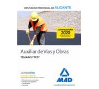 Auxiliar De Vías Y Obras De La Diputación Provincial De Alicante. Temario Y Test