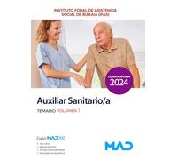 Auxiliar Sanitario del Instituto Foral de Asistencia Social de Bizkaia (IFAS). Temario volumen 1
