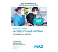 Auxiliar Técnico Educativo (Personal Laboral De La Junta De Comunidades De Castilla-La Mancha). Simulacros De Examen