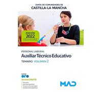 Auxiliar Técnico Educativo (Personal Laboral De La Junta De Comunidades De Castilla-La Mancha). Temario volumen 2