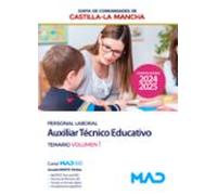 Auxiliar Técnico Educativo (personal Laboral De La Junta De Comunidades De Castilla-La Mancha). Temario (vol. 1)