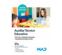 Auxiliar Tecnico Educativo. Test Del Temario General Y Supuestos Prac