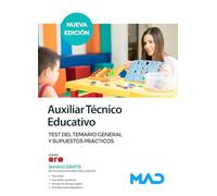 Auxiliar Técnico Educativo. Test del Temario general y Supuestos prácticos