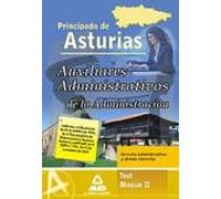Auxiliares administrativo de la administración del principado de asturias.Test bloque ii. Derecho administrativo y demás materias.