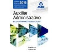 Auxiliares Administrativos De Corporaciones Locales. Simulacros De Examen