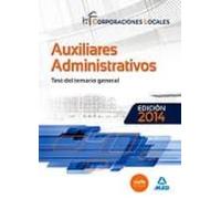 Auxiliares Administrativos De Corporaciones Locales. Test Del Temario General