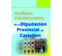 Auxiliares administrativos de la diputación provincial de castellón. Temario