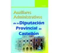Auxiliares Administrativos De La Diputación Provincial De Castellón. Test