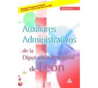 Auxiliares administrativos de la diputación provincial de león. Temario