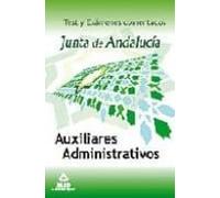 Auxiliares administrativos de la junta de andalucía. Test y exámenes comentados.