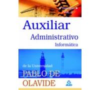 Auxiliares Administrativos De La Universidad Pablo De Olavide. Temario. Volumen Iii (informática)