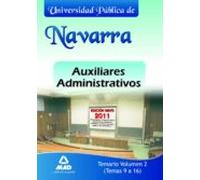 Auxiliares administrativos de la universidad pública de navarra. Temario vol.Ii (temas 9 a 16)