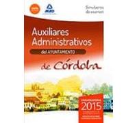 Auxiliares administrativos del Ayuntamiento de Córdoba. Simulacros de Examen