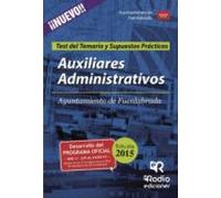 Auxiliares Administrativos Del Ayuntamiento De Fuenlabrada. Test Del Temario Y Supuestos Prácticos