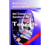 Auxiliares administrativos del consorcio sanitario de tenerife. Temario.