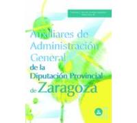 Auxiliares de administracion general de la diputacion provincial de zaragoza. Temario y test de la segunda parte. Volumen ii