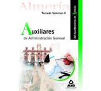 Auxiliares de administración general del ayuntamiento de almería. Temario volumen ii.