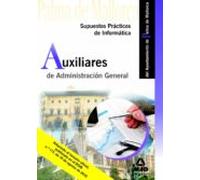 Auxiliares de administración general del ayuntamiento de palma de mallorca. Supuestos prácticos de informática