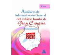 Auxiliares de administración general del cabildo insular de gran canaria (funcionarios). Test