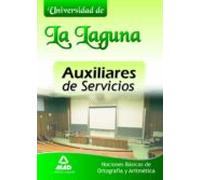 Auxiliares de servicios de la universidad de la laguna. Nociones básicas de ortografía y aritmética