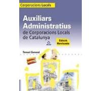 Auxiliars Administratius De Corporacions Locals De Catalunya. Temario