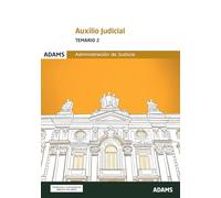 Auxilio Judicial. TEMARIO 2 (Temarios 1 Y 2 Auxilio Judicial (OC))