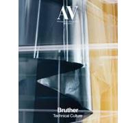 AV Monografías 283. Bruther, Technical Culture