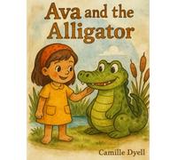 Ava and the Alligator: KDK Clubhouse Adventure Series