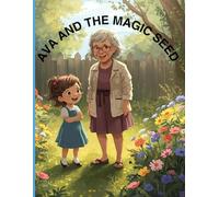 AVA AND THE MAGIC SEED (STORY BOOKS)