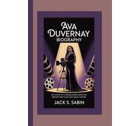 Ava DuVernay Biography: The Story of a Trailblazing Director - Behind the Films That Made History
